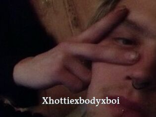 Xhottiexbodyxboi