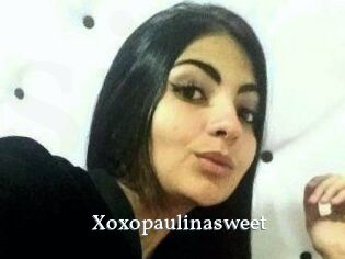 Xoxopaulinasweet