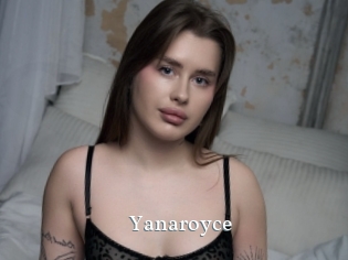 Yanaroyce