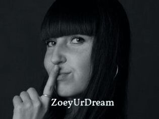 ZoeyUrDream